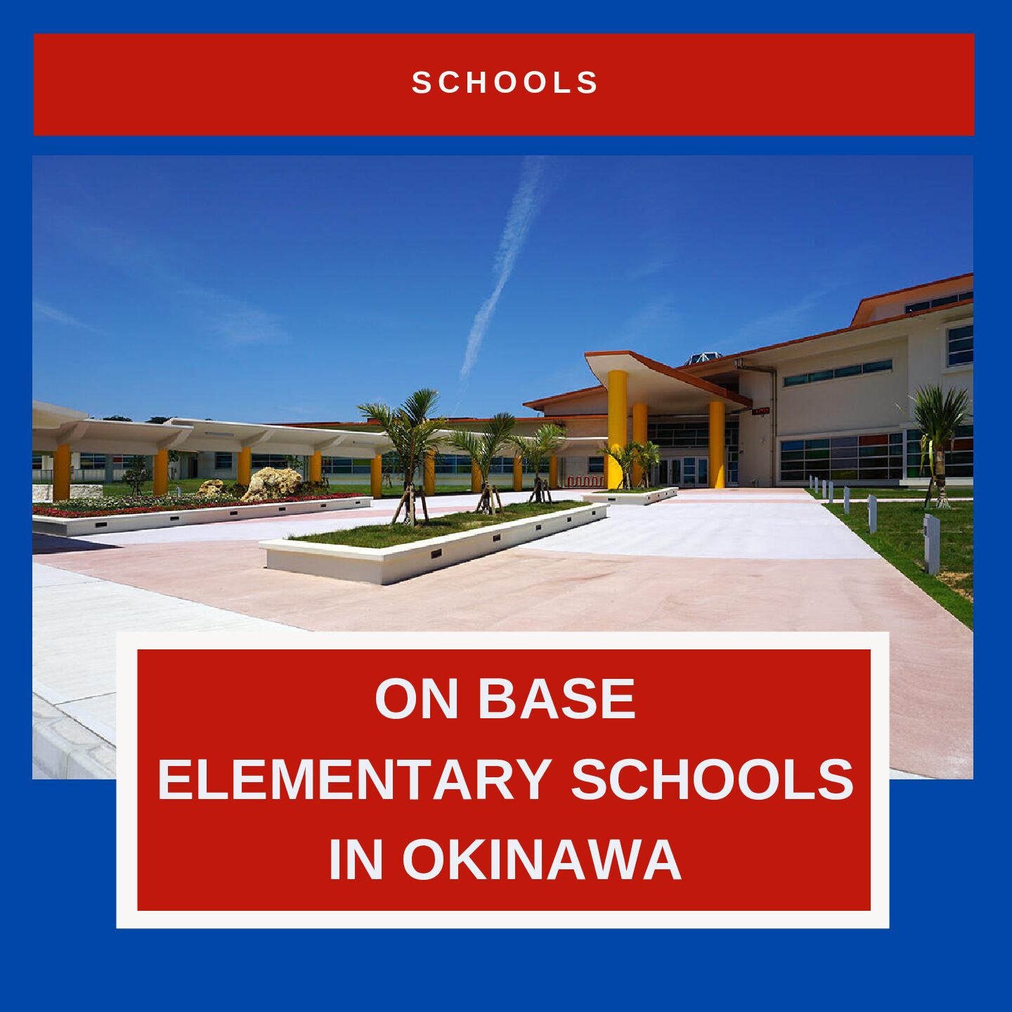 Navigating Elementary Schools on Base in Okinawa: A Guide for Military Families