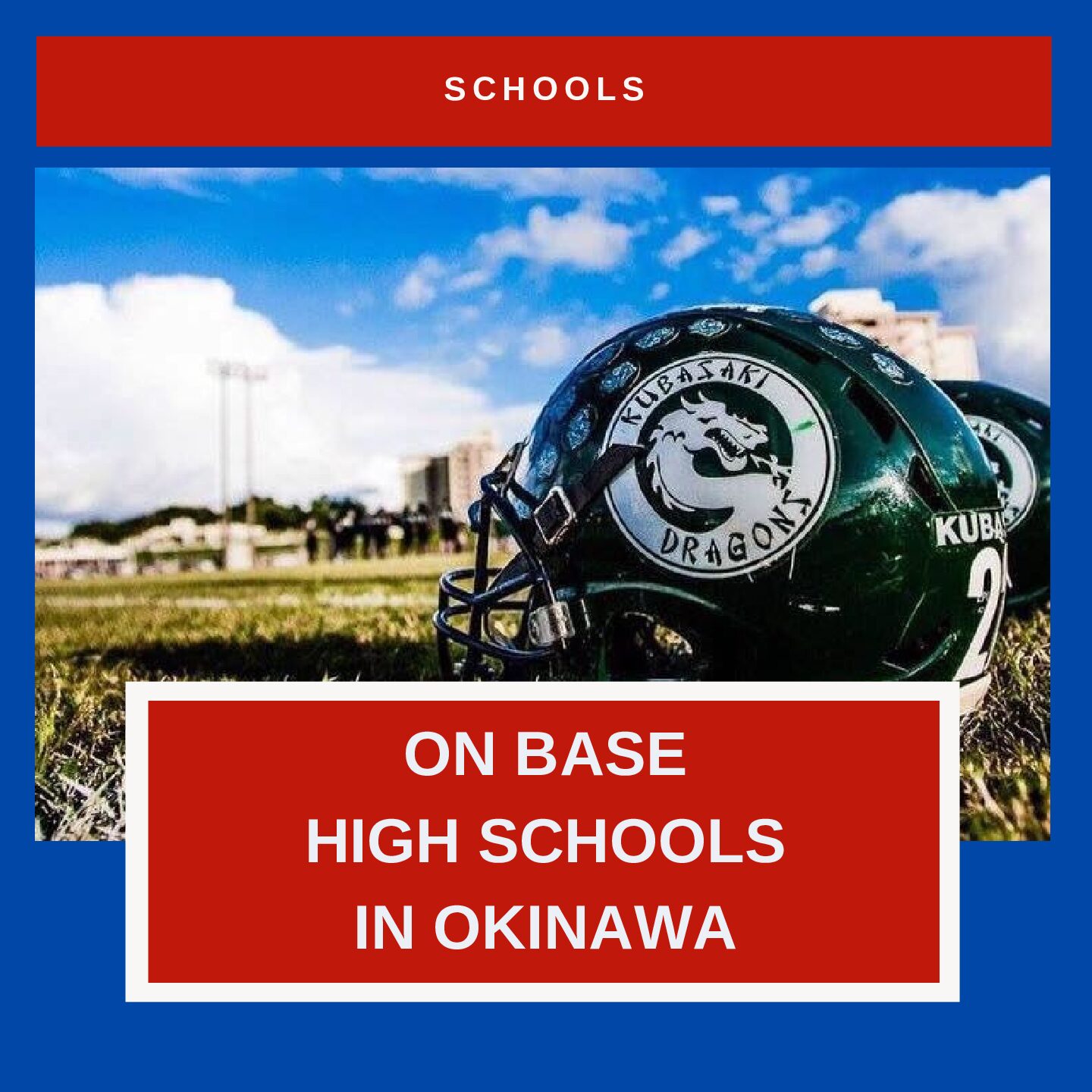 High Schools on Base in Okinawa