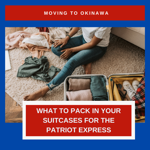 What to Pack in Your Suitcases for your Patriot Express Flight