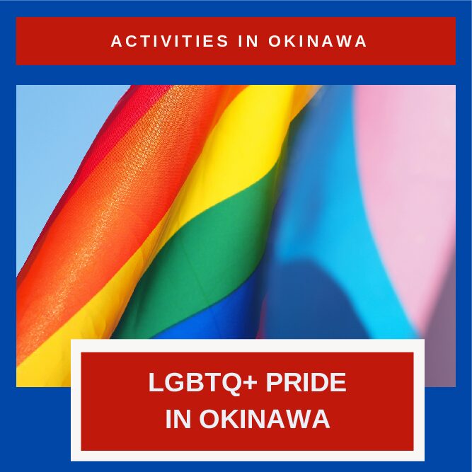 LGBTQ+ Pride in Okinawa