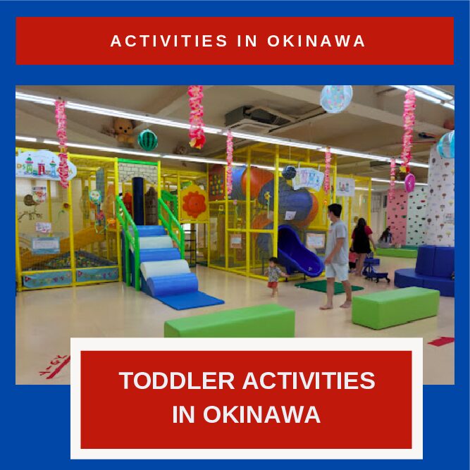 Top 10 Toddler Activities in Okinawa